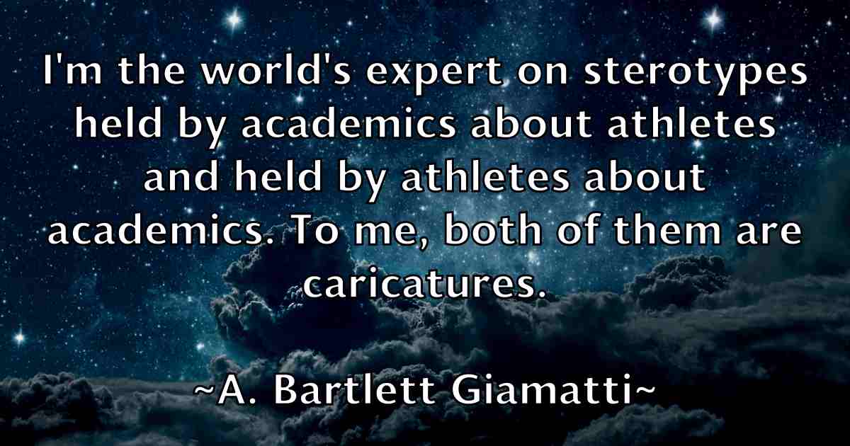 /images/quoteimage/a-bartlett-giamatti-fb-310.jpg