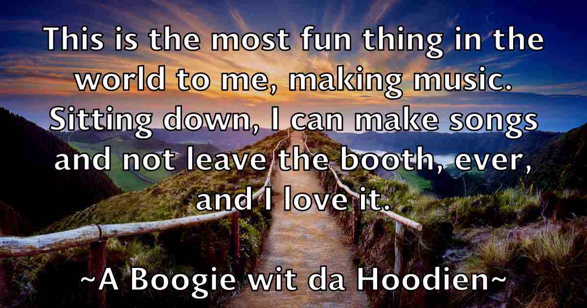 /images/quoteimage/a-boogie-wit-da-hoodien-fb-52.jpg