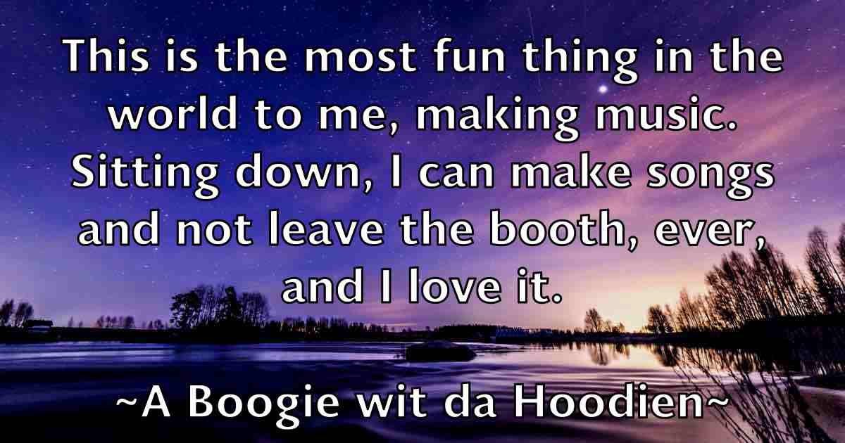 /images/quoteimage/a-boogie-wit-da-hoodien-fb-52.jpg