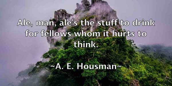 /images/quoteimage/a-e-housman-345.jpg