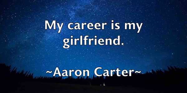 /images/quoteimage/aaron-carter-1017.jpg