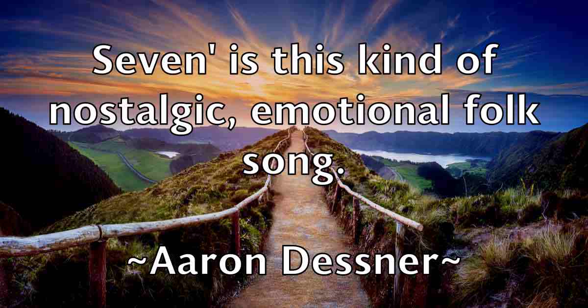 /images/quoteimage/aaron-dessner-fb-1080.jpg