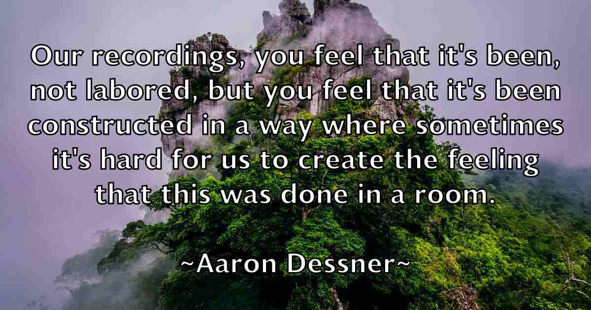 /images/quoteimage/aaron-dessner-fb-1091.jpg