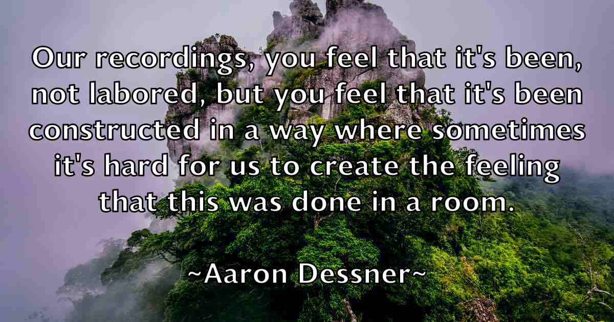 /images/quoteimage/aaron-dessner-fb-1091.jpg