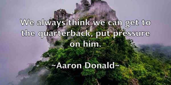 /images/quoteimage/aaron-donald-1199.jpg