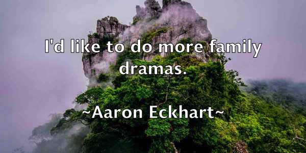 /images/quoteimage/aaron-eckhart-1251.jpg