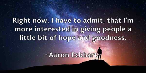 /images/quoteimage/aaron-eckhart-1258.jpg