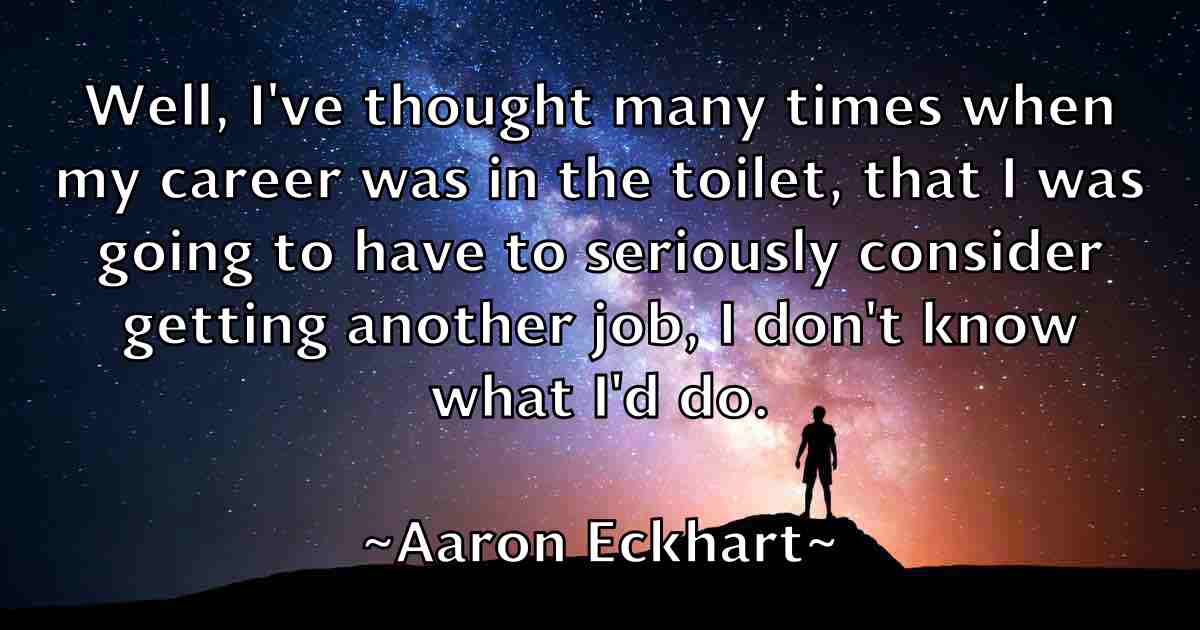 /images/quoteimage/aaron-eckhart-fb-1239.jpg