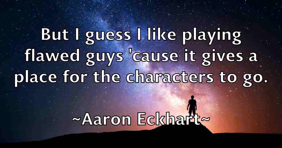 /images/quoteimage/aaron-eckhart-fb-1240.jpg