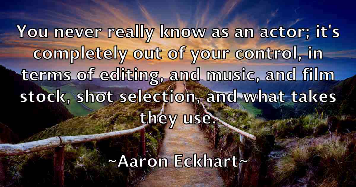 /images/quoteimage/aaron-eckhart-fb-1242.jpg