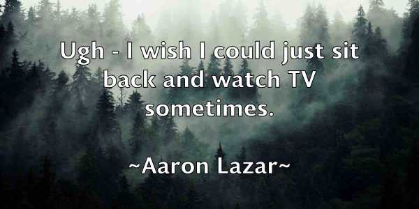 /images/quoteimage/aaron-lazar-1463.jpg