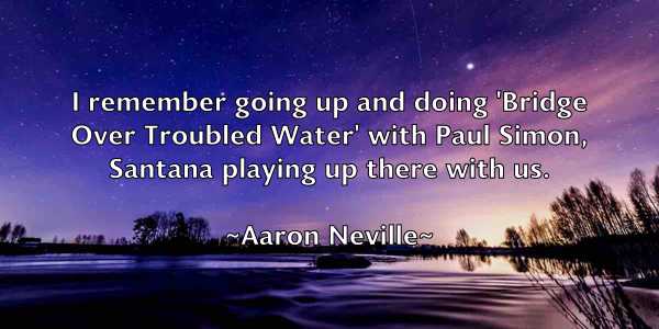 /images/quoteimage/aaron-neville-1625.jpg