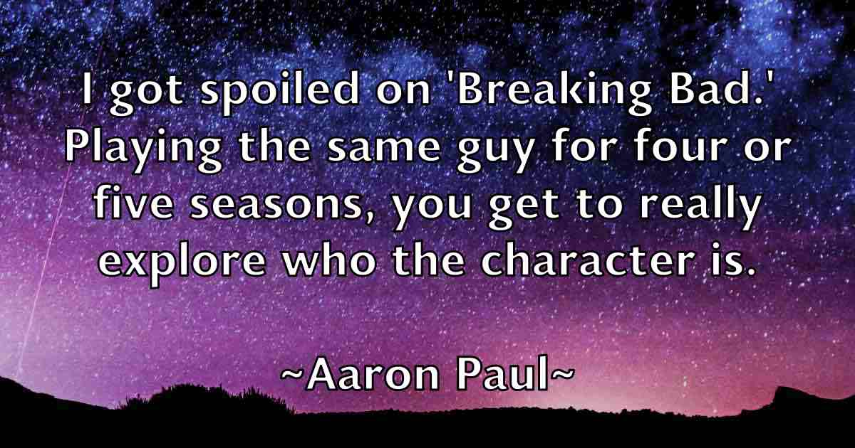 /images/quoteimage/aaron-paul-fb-1688.jpg