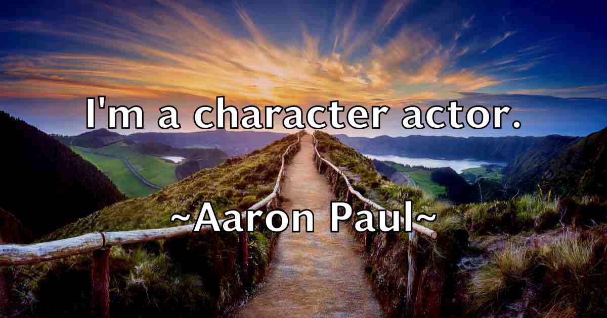 /images/quoteimage/aaron-paul-fb-1694.jpg