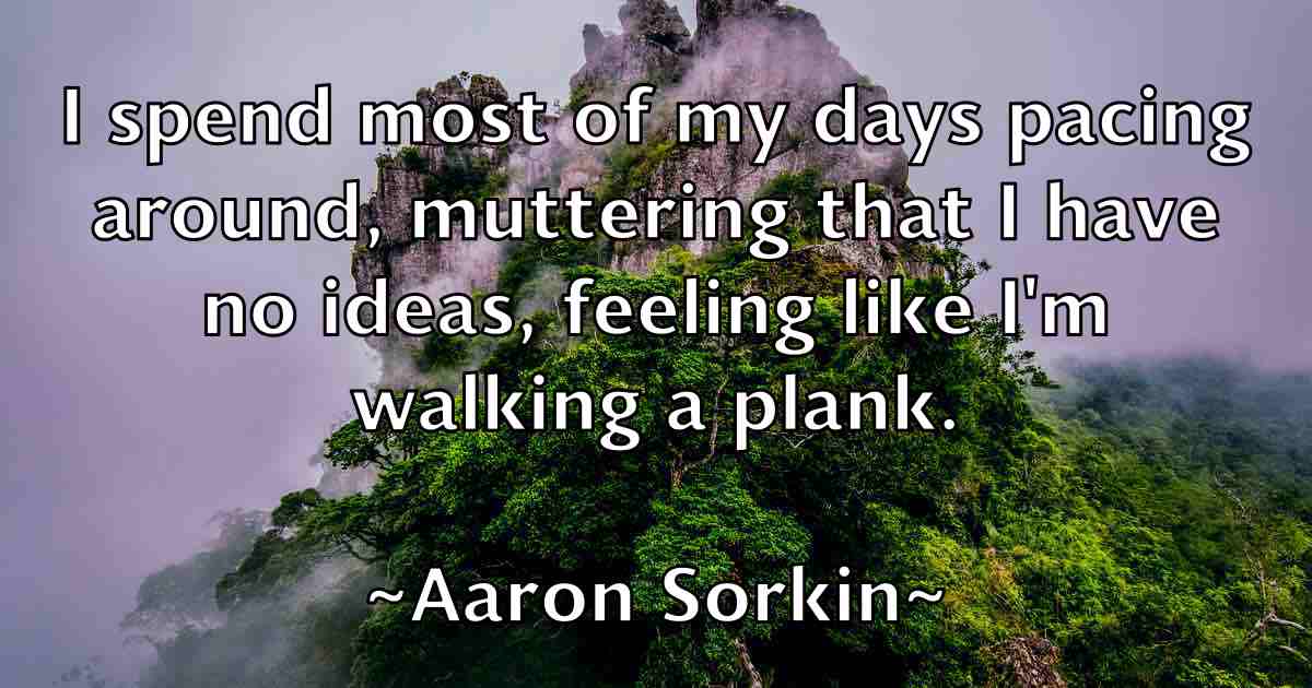 /images/quoteimage/aaron-sorkin-fb-1972.jpg