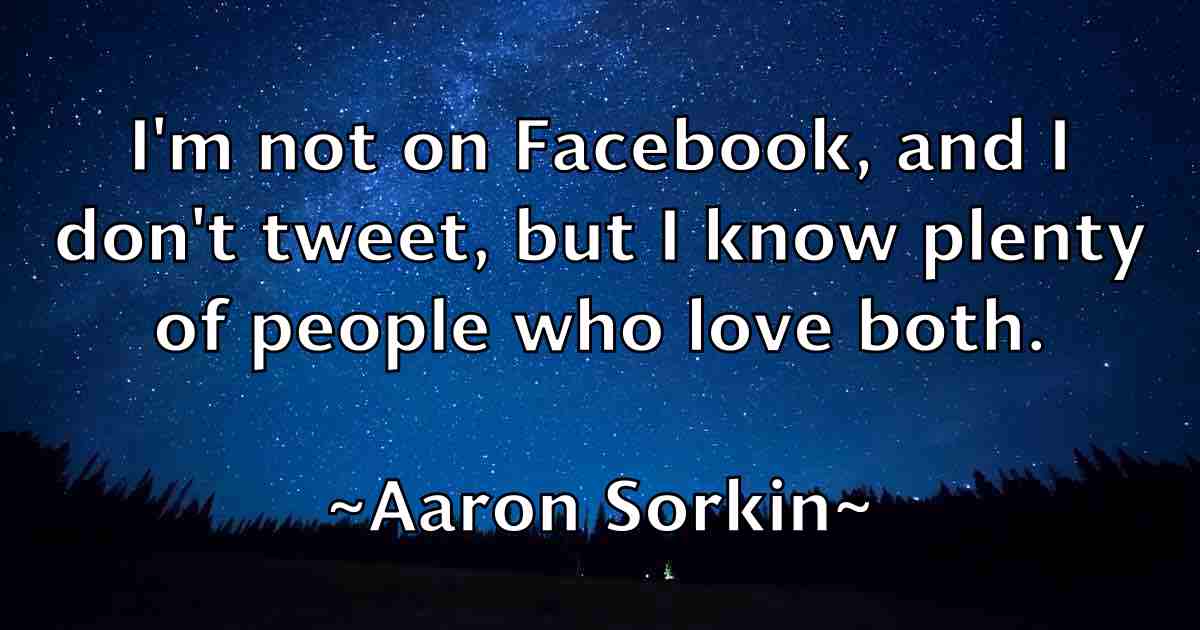 /images/quoteimage/aaron-sorkin-fb-2037.jpg