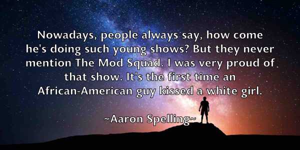 /images/quoteimage/aaron-spelling-2056.jpg