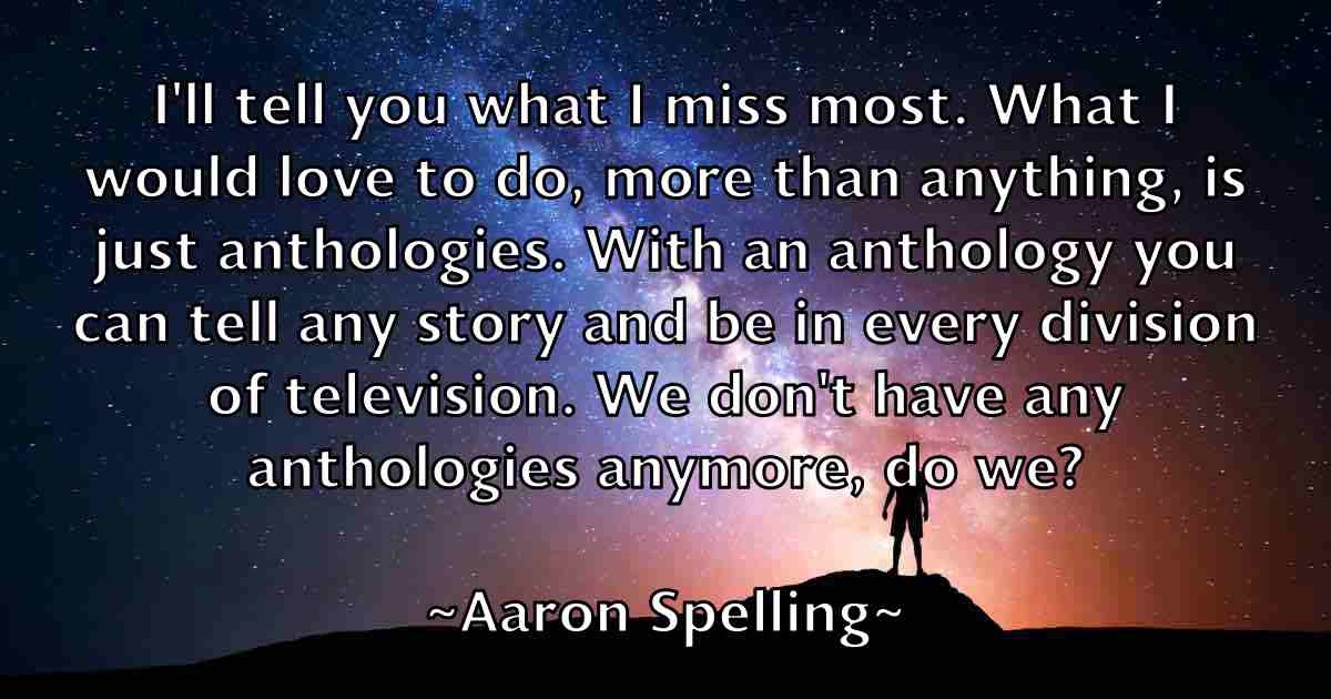 /images/quoteimage/aaron-spelling-fb-2041.jpg