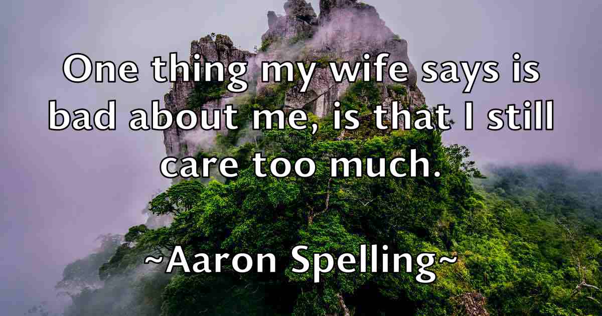 /images/quoteimage/aaron-spelling-fb-2053.jpg