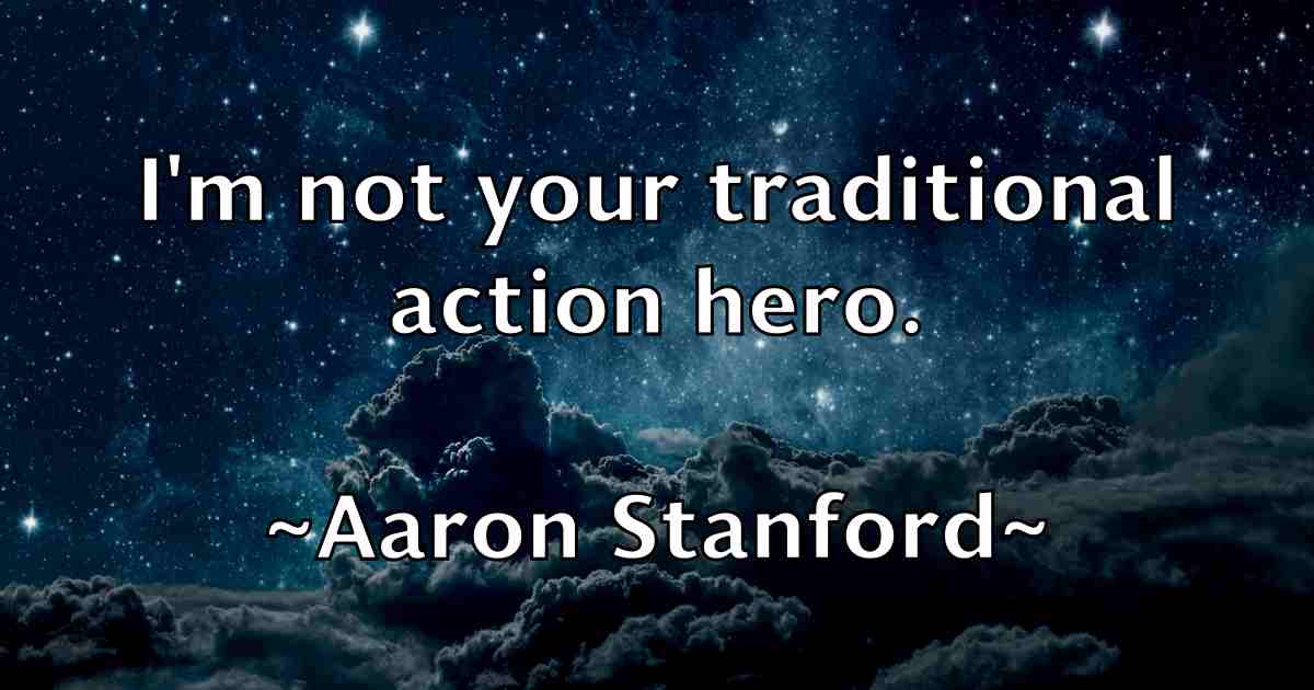 /images/quoteimage/aaron-stanford-fb-2079.jpg