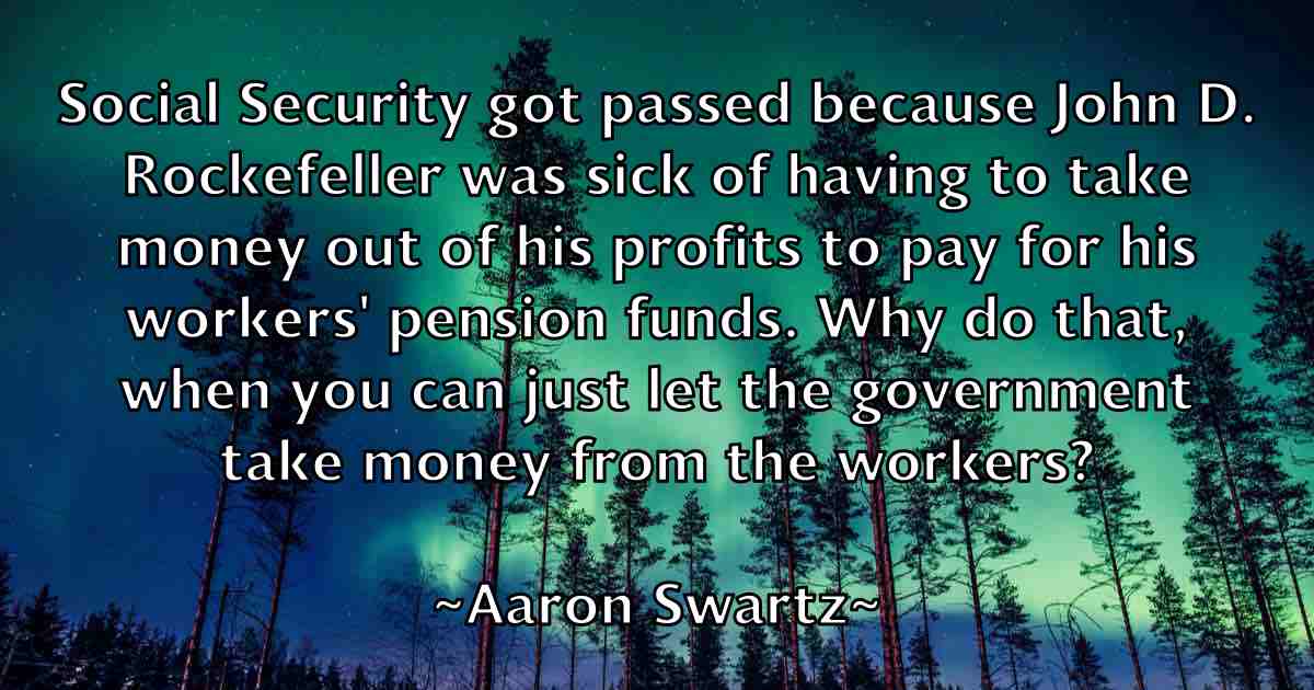 /images/quoteimage/aaron-swartz-fb-2103.jpg