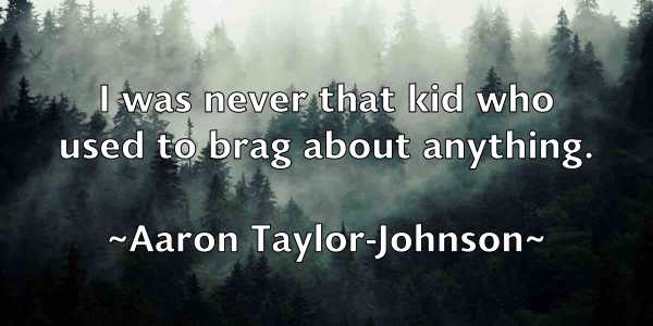 /images/quoteimage/aaron-taylor-johnson-2137.jpg