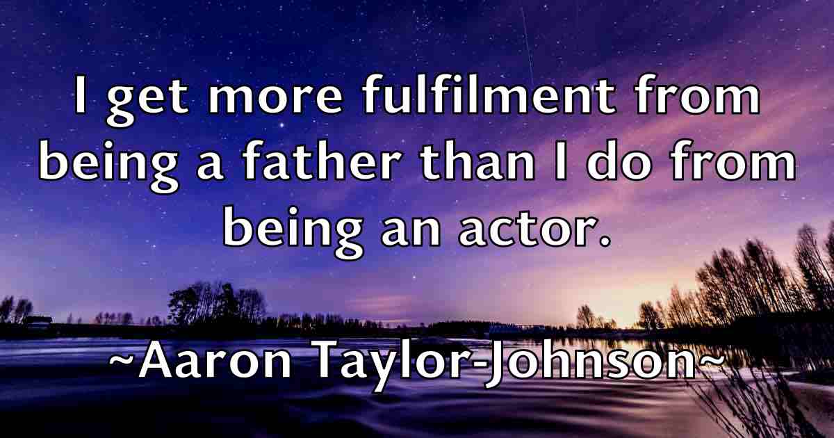 /images/quoteimage/aaron-taylor-johnson-fb-2138.jpg