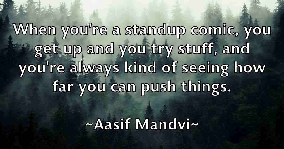 /images/quoteimage/aasif-mandvi-fb-2260.jpg