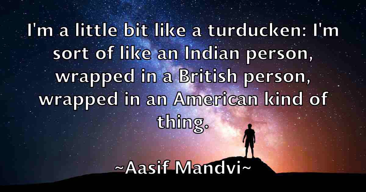 /images/quoteimage/aasif-mandvi-fb-2267.jpg