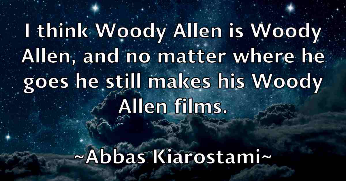 /images/quoteimage/abbas-kiarostami-fb-2394.jpg