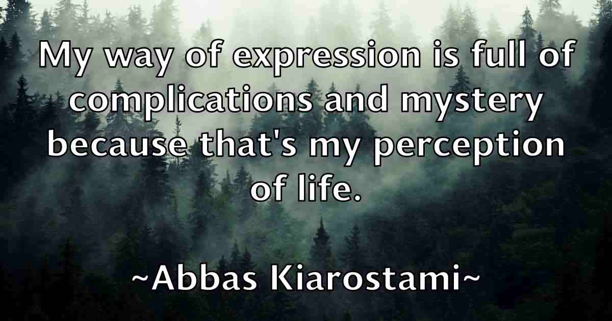 /images/quoteimage/abbas-kiarostami-fb-2403.jpg