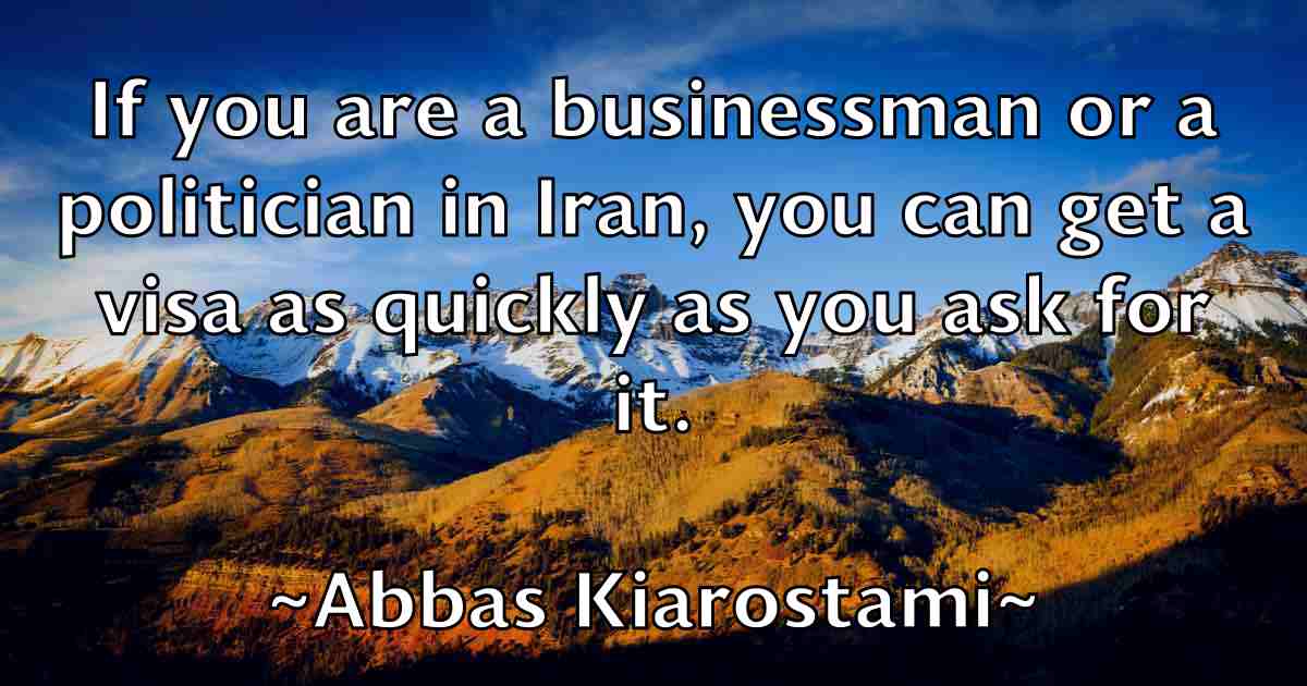 /images/quoteimage/abbas-kiarostami-fb-2417.jpg