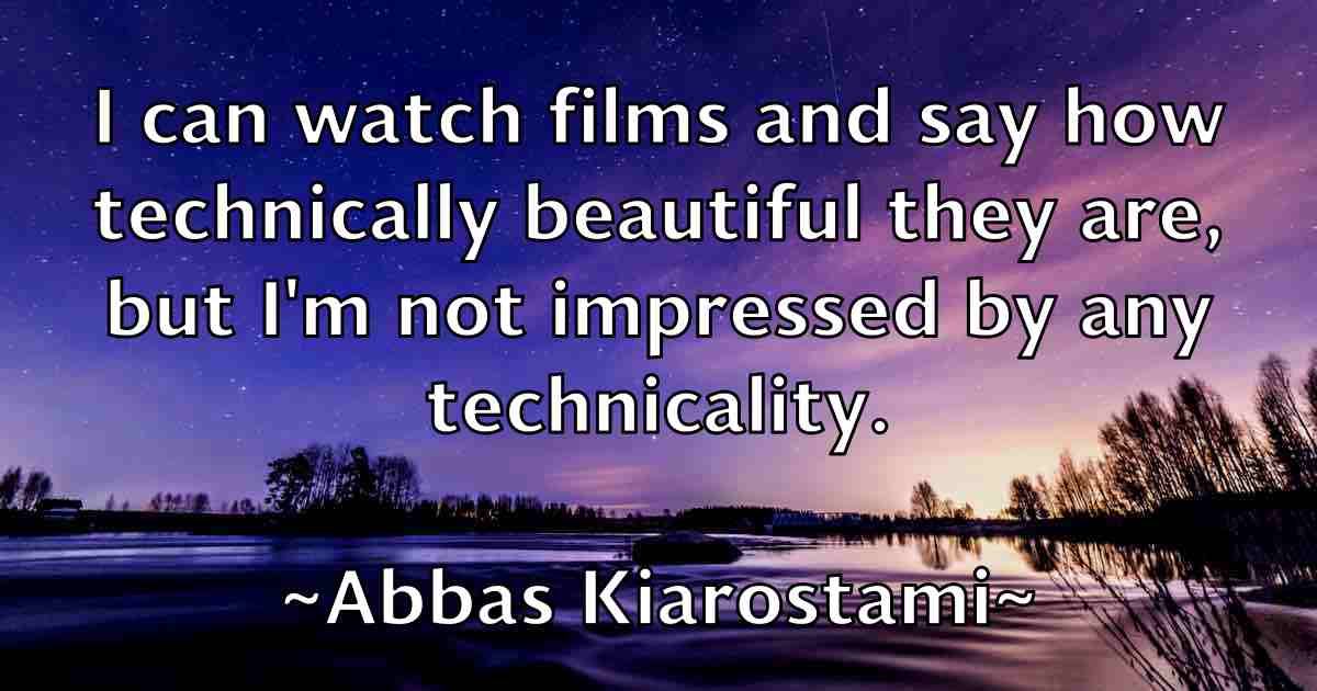 /images/quoteimage/abbas-kiarostami-fb-2425.jpg