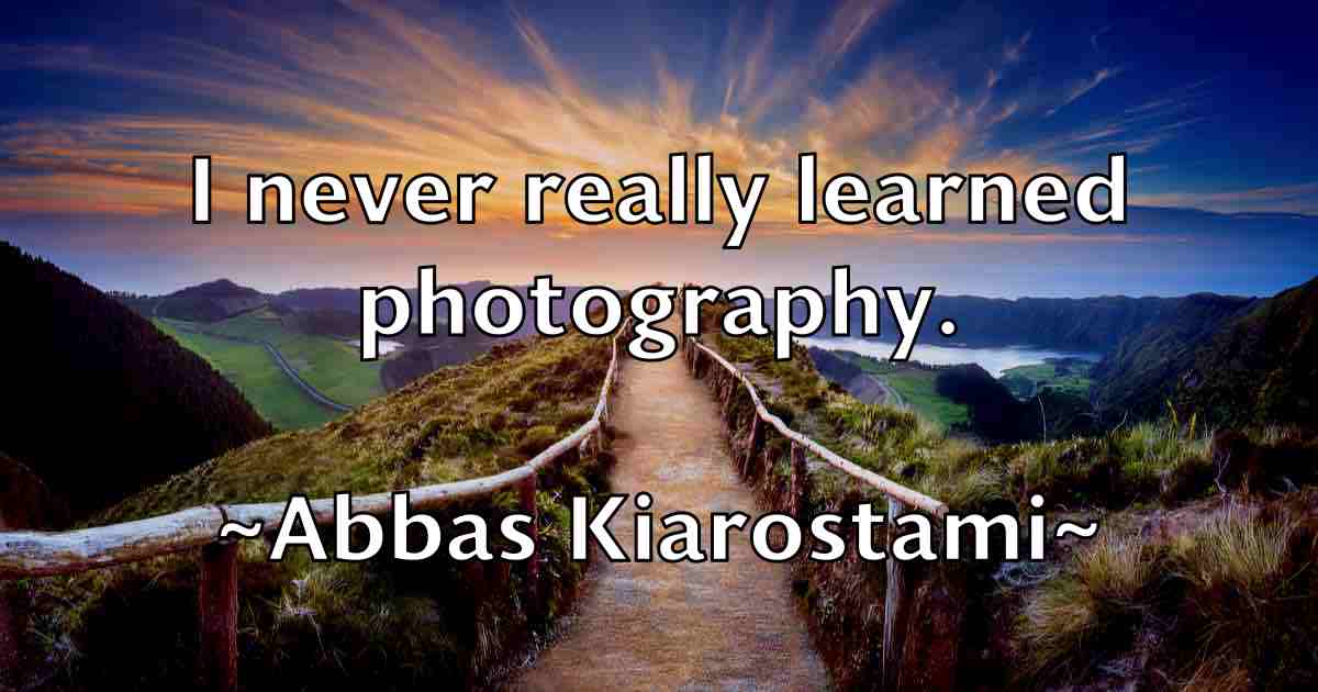 /images/quoteimage/abbas-kiarostami-fb-2430.jpg