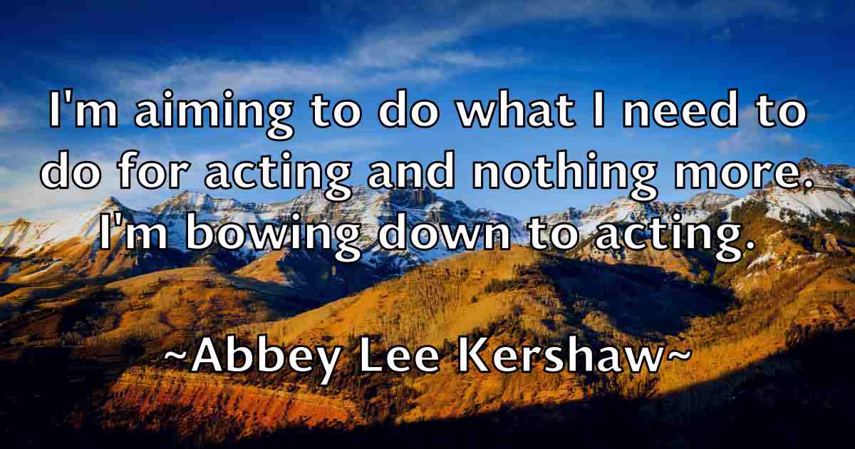 /images/quoteimage/abbey-lee-kershaw-fb-2507.jpg