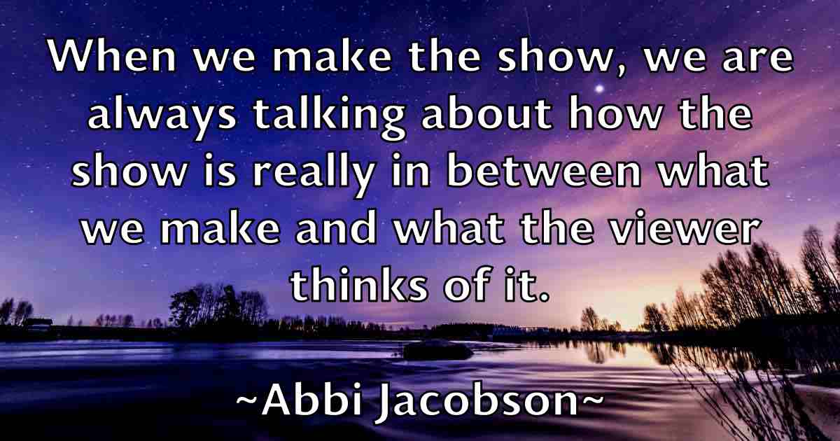 /images/quoteimage/abbi-jacobson-fb-2531.jpg