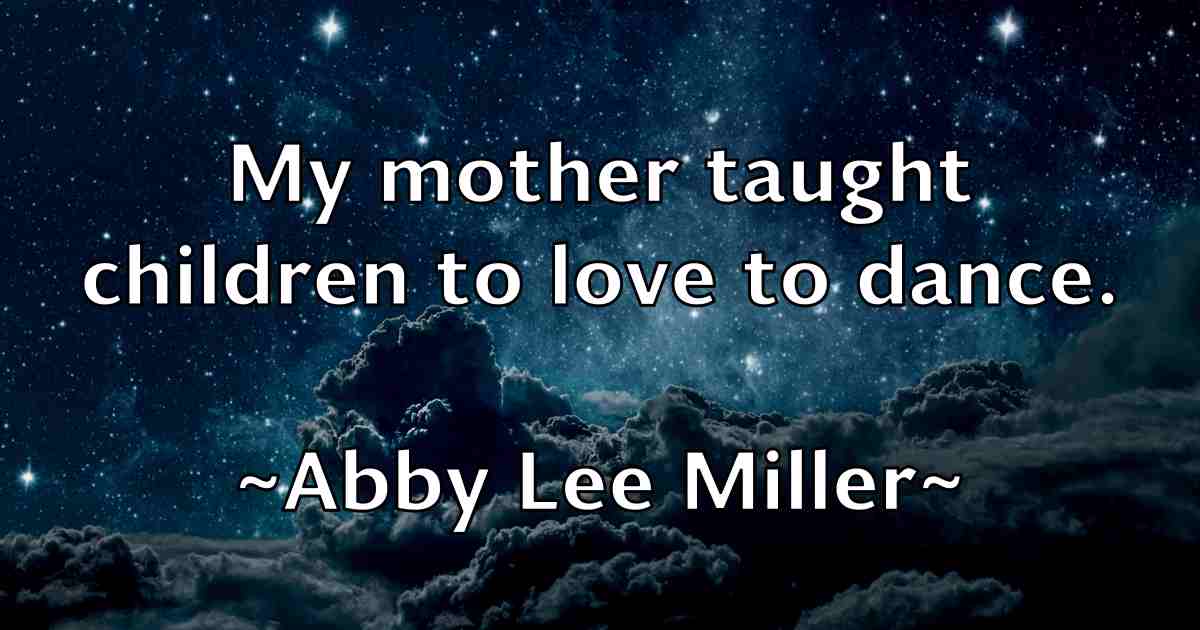 /images/quoteimage/abby-lee-miller-fb-2863.jpg