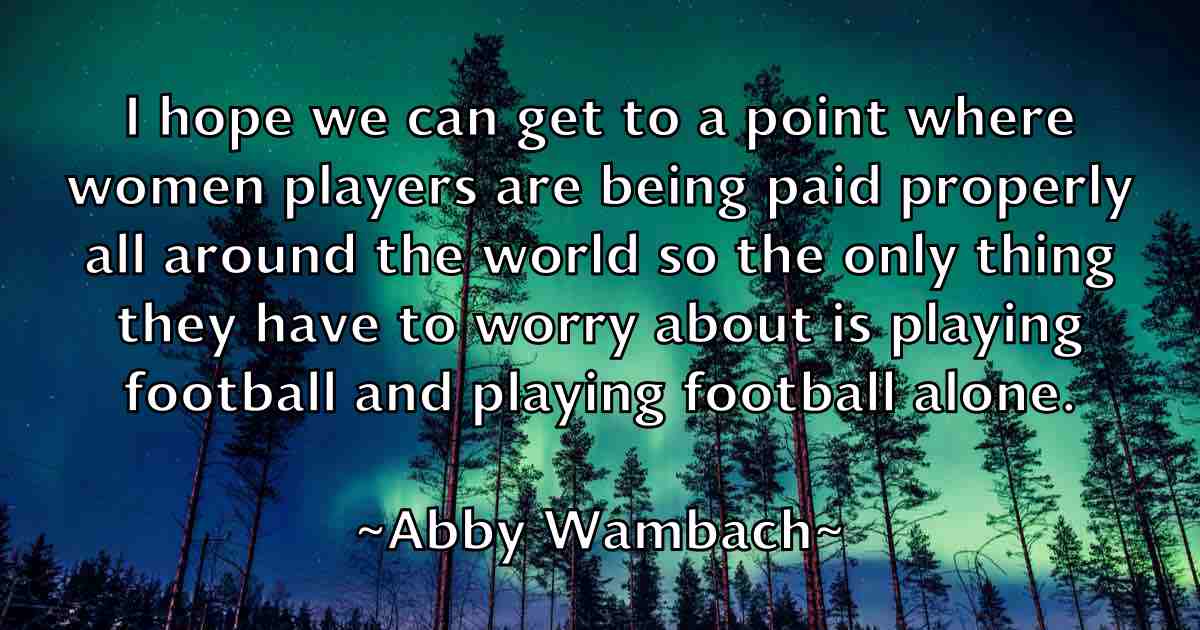 /images/quoteimage/abby-wambach-fb-2905.jpg