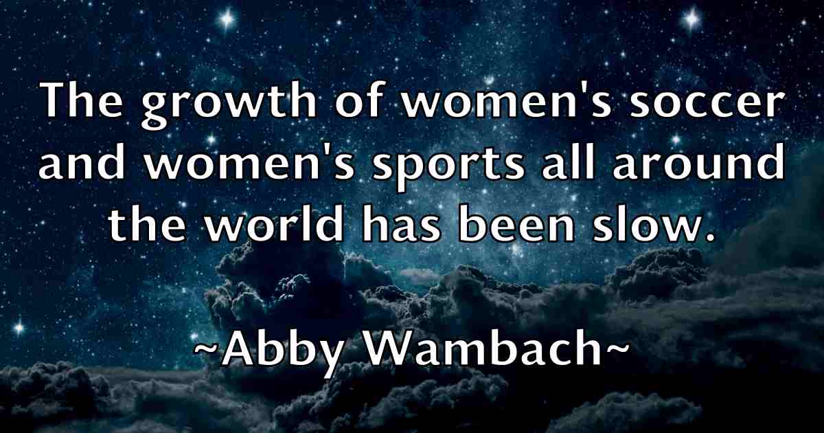 /images/quoteimage/abby-wambach-fb-2926.jpg