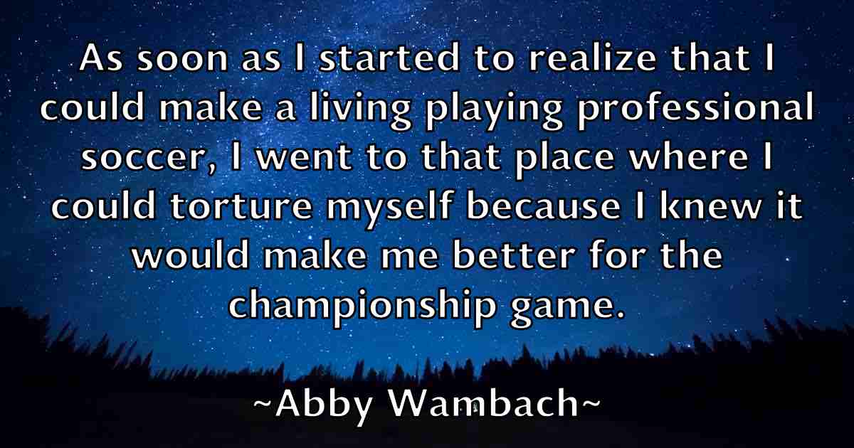 /images/quoteimage/abby-wambach-fb-2927.jpg