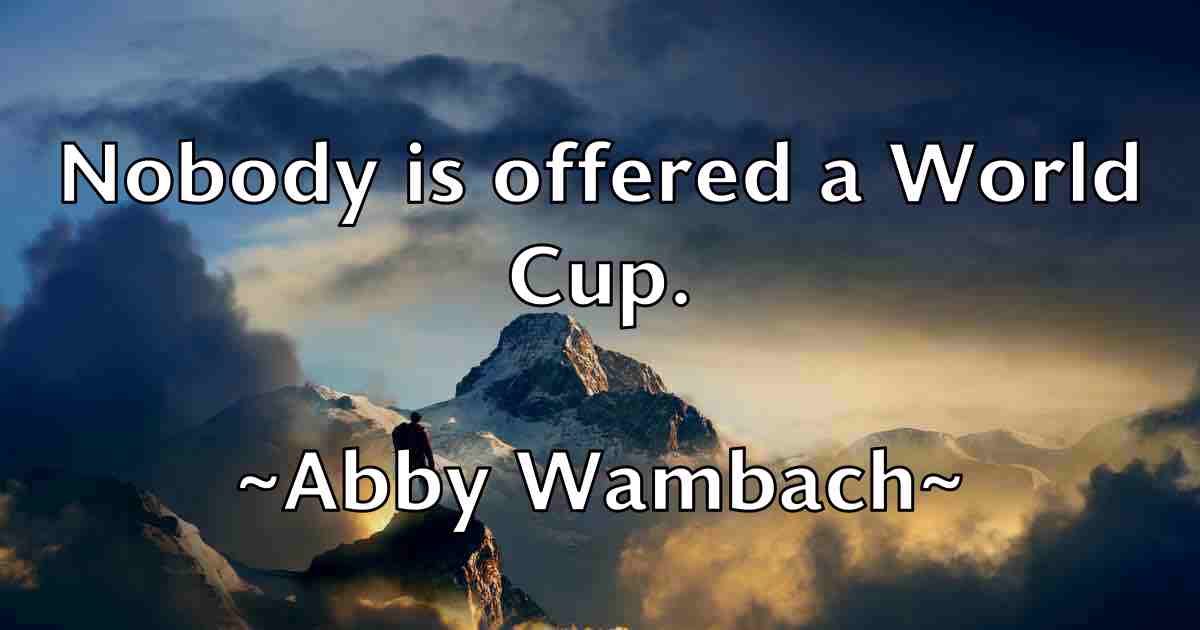 /images/quoteimage/abby-wambach-fb-2971.jpg