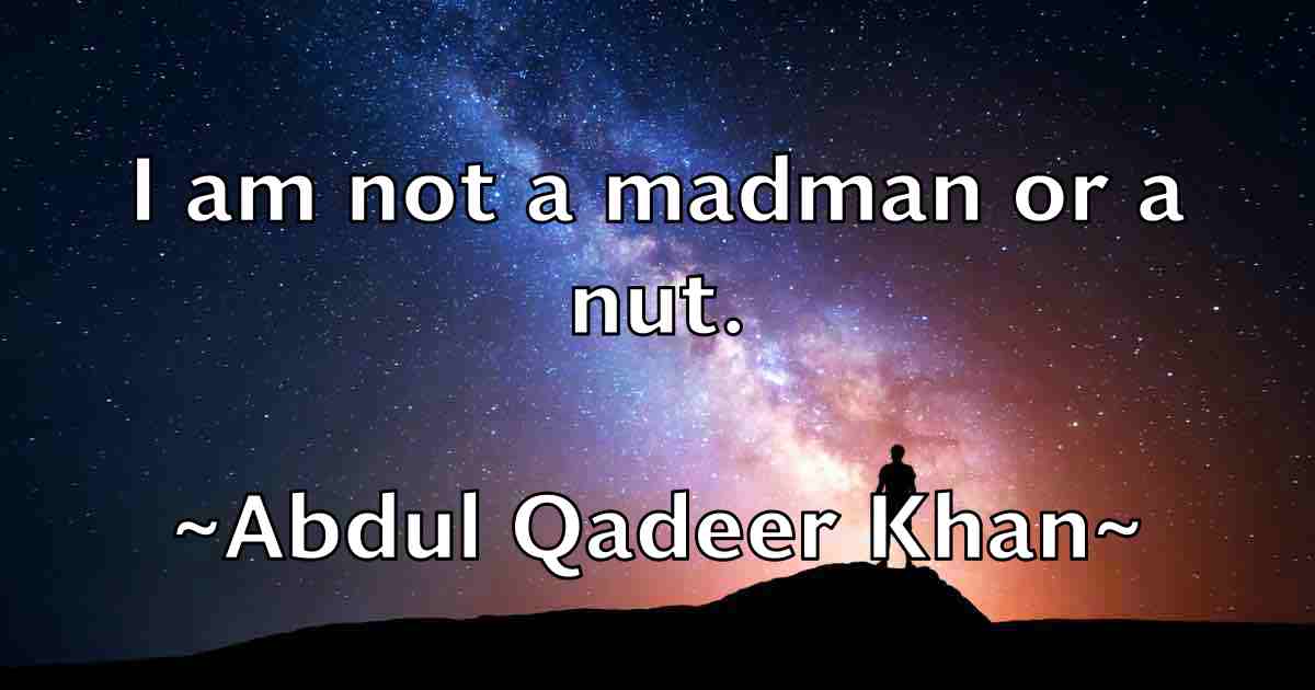 /images/quoteimage/abdul-qadeer-khan-fb-3063.jpg