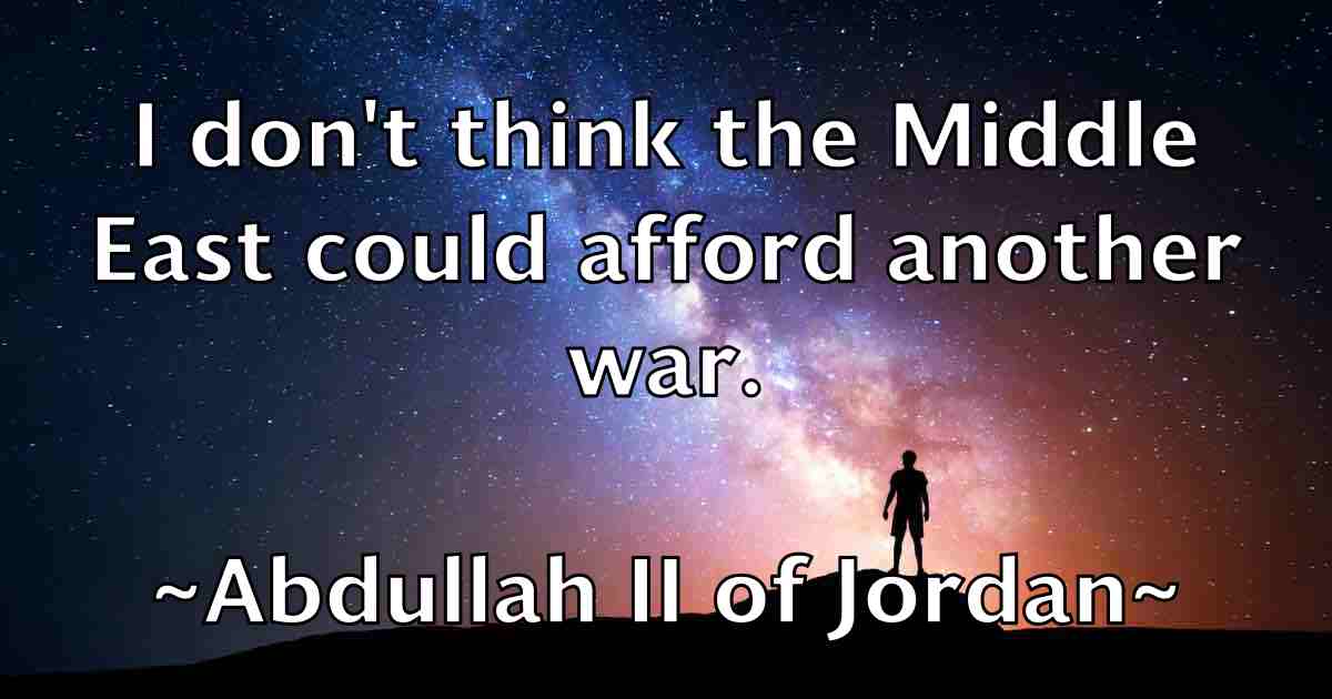 /images/quoteimage/abdullah-ii-of-jordan-fb-3136.jpg
