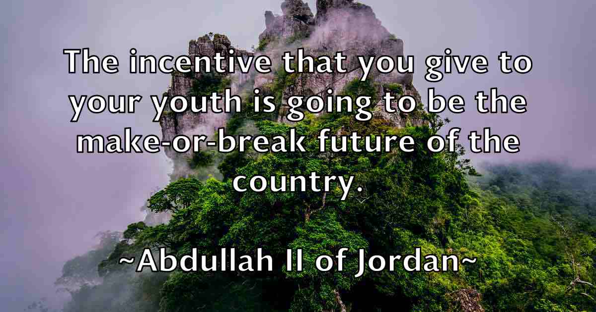/images/quoteimage/abdullah-ii-of-jordan-fb-3141.jpg
