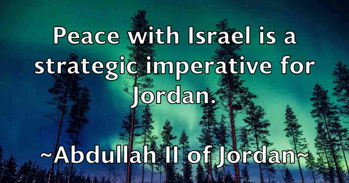 /images/quoteimage/abdullah-ii-of-jordan-fb-3167.jpg