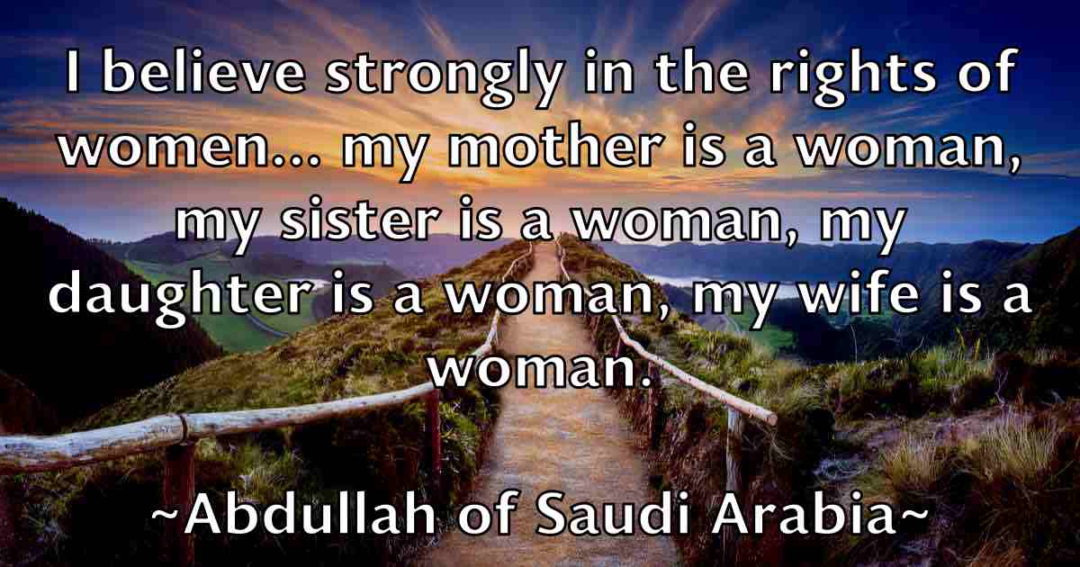 /images/quoteimage/abdullah-of-saudi-arabia-fb-3178.jpg