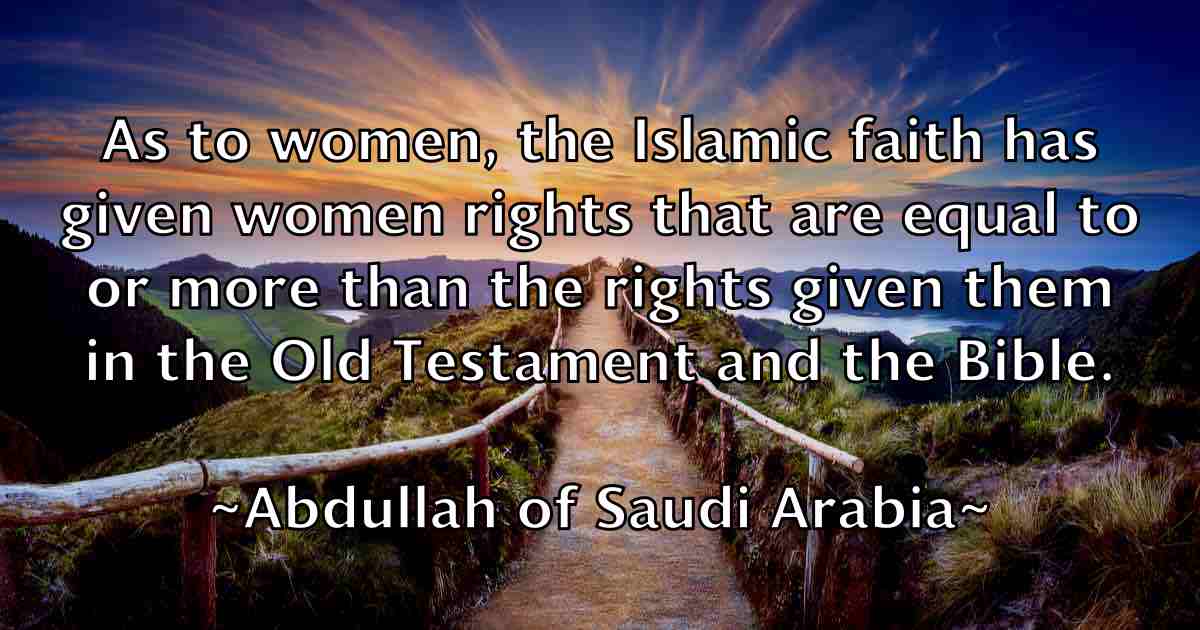 /images/quoteimage/abdullah-of-saudi-arabia-fb-3182.jpg