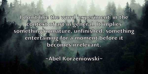 /images/quoteimage/abel-korzeniowski-3250.jpg