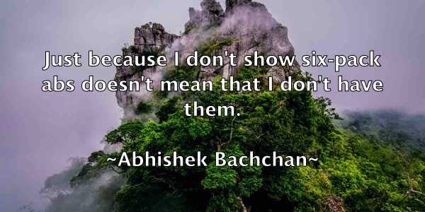 /images/quoteimage/abhishek-bachchan-3576.jpg