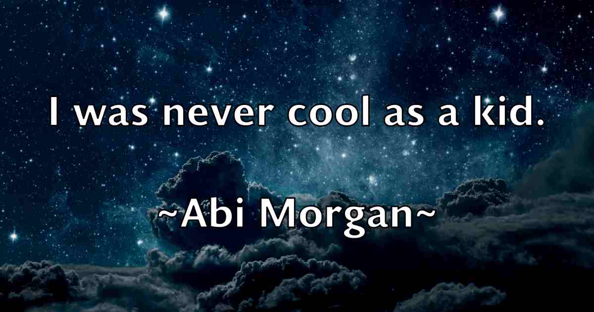 /images/quoteimage/abi-morgan-fb-3704.jpg